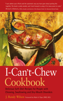 I-Can't-Chew Cookbook