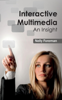 Interactive Multimedia: An Insight