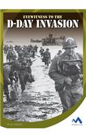 Eyewitness to the D-Day Invasion