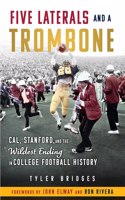 Five Laterals and a Trombone