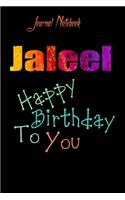 Jaleel: Happy Birthday To you Sheet 9x6 Inches 120 Pages with bleed - A Great Happybirthday Gift