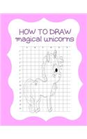 How to Draw Magical Unicorns