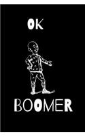 Ok boomer, College ruled composition notebook for millennials