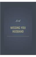 Missing You Husband