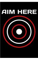 Aim Here