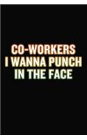 Co-Workers I Wanna Punch In The Face