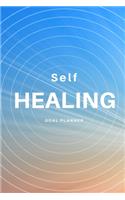 Self Healing Goal Planner: Visualization Journal and Planner Undated