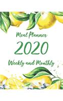 2020 Monthly and Weekly Meal Planner: Meal planner track and plan your meals weekly, Monthly and daily tracking menu and shoping list Jan 2020 - Dec 2020 calendar 52 week(4 Weekly Meal Planner Calendar 2020)