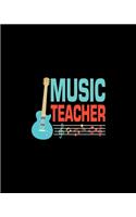 Music Teacher: Teacher Appreciation Notebook Or Journal