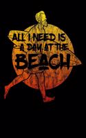 All I Need Is A Day At The Beach