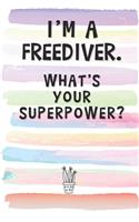 I'm a Freediver. What's Your Superpower?