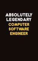 Absolutely Legendary Computer Software Engineer