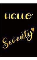 Hello Seventy