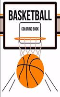 Basketball Coloring Book: Basketball Gifts for Toddlers, Kids ages 4-8, Girls Ages 8-12 or Adult Relaxation - Cute Stress Relief Animal Birthday Coloring Book Made in USA