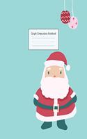 Graph Composition Notebook: Grid Paper Notebook: Large Size 8.5x11 Inches, 110 pages. Notebook Journal: Santa Claus Christmas Workbook for Preschoolers Students Teens Adults fo