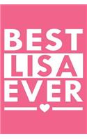 Best Lisa Ever: Personalized Name Composition Notebook Journal for Girls and Women