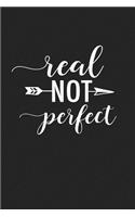 Real Not Perfect
