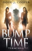 Bump Time Terminus