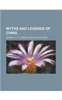 Myths and Legends of China