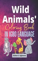Wild Animals Coloring Book in Igbo Language