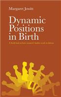 Dynamic Positions in Birth