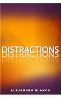 Distractions