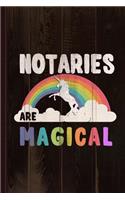 Notaries Are Magical Journal Notebook: Blank Lined Ruled for Writing 6x9 110 Pages