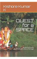 QUEST for a SPACE