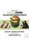 Fast Food - Schnelle und einfache vegane Näpfe für jeden Tag