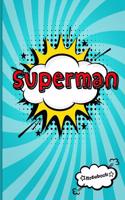 Superman: Lined Notebook for Kids