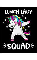 Lunch Lady Squad