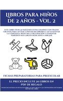 Fichas preparatorias para preescolar (Libros para niños de 2 años - Vol. 2): Este libro tiene 50 imágenes extra grandes con trazos gruesos, para ayudar a pintar sin errores y así aumentar la confianza, reducir la frustración 