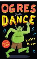 Ogres Don't Dance