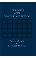 Sickle Cell and Deaths in Custody