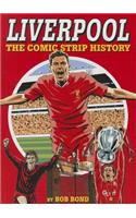 Liverpool: The Comic Strip History: The Comic Strip History