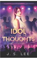 Idol Thoughts (a K-Pop Romance)