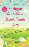 Spring at The Stables on Muddypuddle Lane