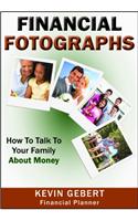 Financial Fotographs: How to Talk to Your Family about Money