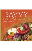 Savvy Southwest Cooking