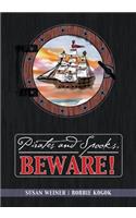 Pirates and Spooks, Beware!