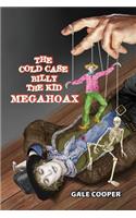 Cold Case Billy the Kid Megahoax