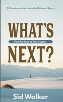 What's Next?