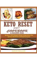 Keto-Reset Diet Cookbook (a Beginner's Guide)