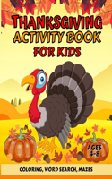 Thanksgiving Activity Book For Kids Ages 4-8