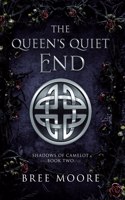Queen's Quiet End