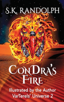 ConDra's Fire