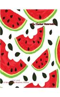 The Tastiest Watermelon 2017-2018 18 Month Large Academic Planner: July 2017 To December 2018 8.5x11 Organizer with Motivational Quotes