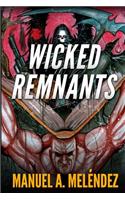 Wicked Remnants