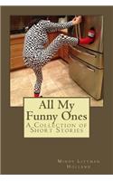 All My Funny Ones