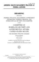 Assessing grants management practices at federal agencies